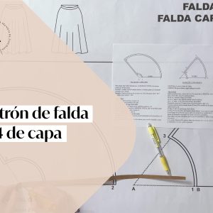 PATRÓN DE FALDA 3/4 DE CAPA